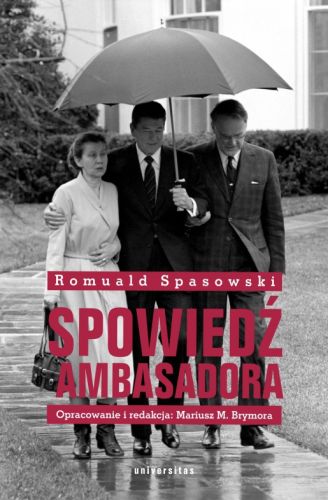 SPOWIEDŹ AMBASADORA WYD. 2023 - Romuald Spasowski