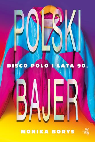 POLSKI BAJER DISCO POLO I LATA 90 - Monika Borys