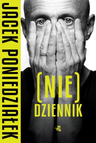 (NIE) DZIENNIK - Jacek Poniedziałek