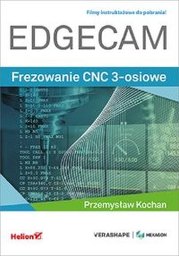 EDGECAM FREZOWANIE CNC 3-OSIOWE - Przemysław Kochan