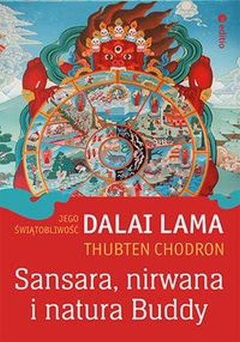 SANSARA, NIRWANA I NATURA BUDDY - Thubten Chodron