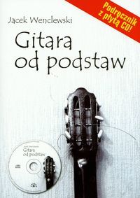 GITARA OD PODSTAW - Jacek Wenclewski