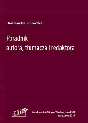 PORADNIK AUTORA, TŁUMACZA I REDAKTORA - Barbara Osuchowska