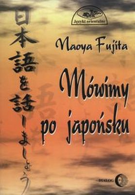 MÓWIMY PO JAPOŃSKU + CD - Maoya Fujita