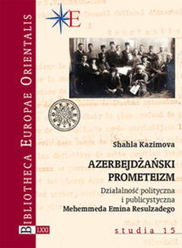 AZERBEJDŻAŃSKI PROMETEIZM - Shahla Kazimova