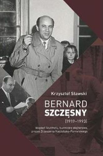 BERNARD SZCZĘSNY (1919-1993) - Krzysztof Sławski