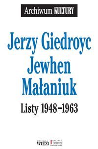 LISTY 1948-1963 - Jewhen Małaniuk