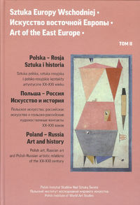 SZTUKA EUROPY WSCHODNIEJ.  ART OF THE EAST EUROPE. TOM 2 -  Opracowaniezbiorow