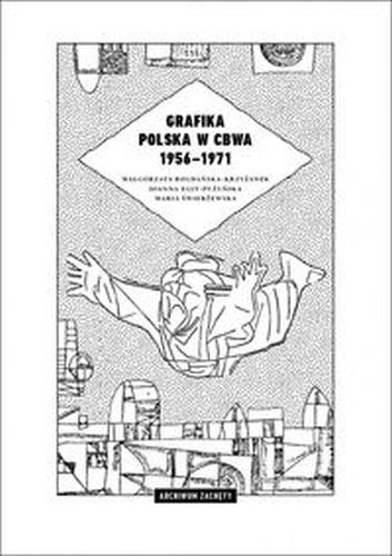 GRAFIKA POLSKA W CBWA 1956-1971
