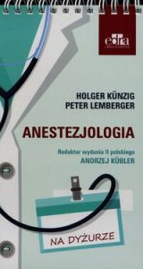 ANESTEZJOLOGIA NA DYŻURZE - Peter Lemberger