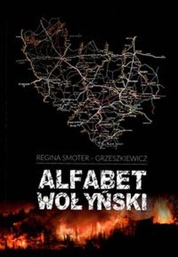 ALFABET WOŁYŃSKI - Regina Smoter-Grzeszkiewicz