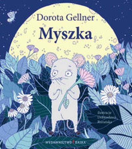 MYSZKA - Dorota Gellner