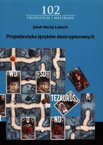 PROPEDEUTYKA JĘZYKÓW DESKRYPTOROWYCH - Jakub Maciej Łubocki