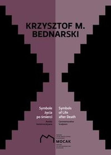 KRZYSZTOF M BEDNARSKI SYMBOLE ŻYCIA PO ŚMIERCI - Krzysztof M. Bednarski