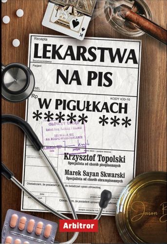 LEKARSTWA NA PIS W PIGUŁKACH - Krzysztof Topolski