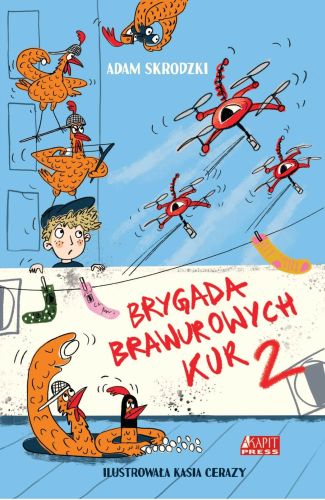BRYGADA BRAWUROWYCH KUR 2 - Adam Skrodzki