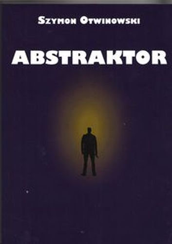ABSTRAKTOR - Szymon Otwinowski