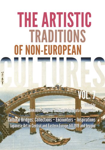 THE ARTISTIC TRADITIONS OF NON-EUROPEAN CULTURES. VOL. 7 -  Opracowaniezbiorow