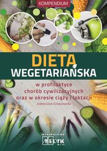 DIETA WEGETARIAŃSKA - Autor Joanna Giza-Gołaszew