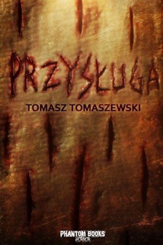 PRZYSŁUGA - Tomasz Tomaszewski