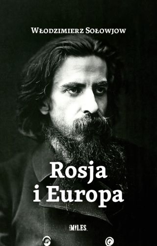 ROSJA I EUROPA - Włodzimierz Sołowjow