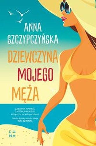 DZIEWCZYNA MOJEGO MĘŻA - Anna Szczypczyńska