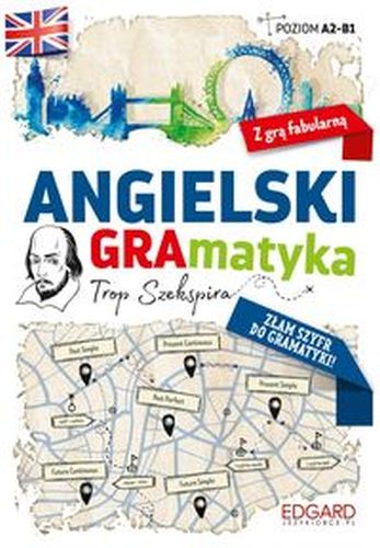 ANGIELSKI GRAMATYKA TROP SZEKSPIRA - Magda Jachimiak