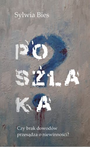 POSZLAKA - Sylwia Bies