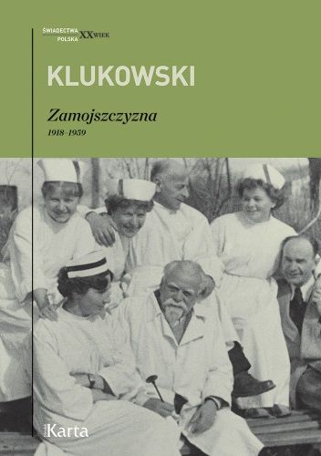 ZAMOJSZCZYZNA 1918-1959 - Zygmunt Klukowski