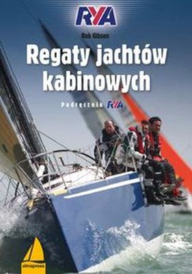 REGATY JACHTÓW KABINOWYCH - Rob Gibson