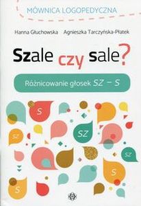 SZALE CZY SALE? - Agnieszka Tarczyńska-Płatek