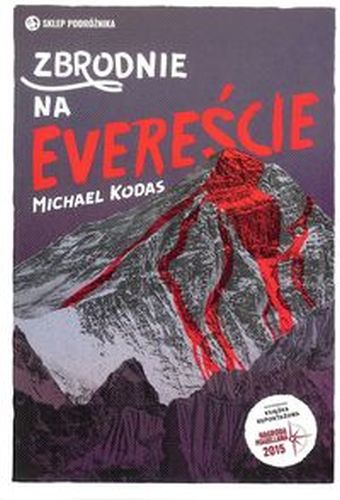 ZBRODNIE NA EVEREŚCIE - Michael Kodas