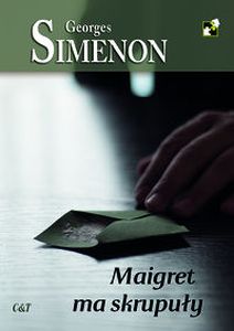 MAIGRET MA SKRUPUŁY - Georges Simenon