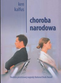 CHOROBA NARODOWA - Ken Kalfus