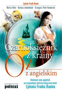 CZARNOKSIĘŻNIK Z KRAINY OZ Z ANGIELSKIM - Grzegorz Komerski