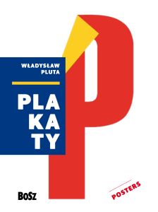 PLUTA PLAKATY - Władysław Pluta