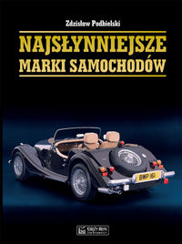 NAJSŁYNNIEJSZE MARKI SAMOCHODÓW - Zdzisław Podbielski