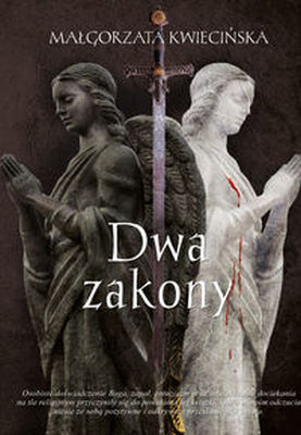 DWA ZAKONY - Małgorzata Kwiecińska