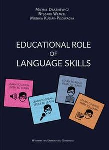 EDUCATIONAL ROLE OF LANGUAGE SKILLS - Monika Kusiak-Pisowacka