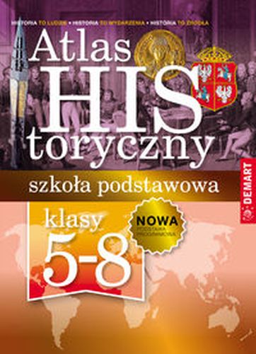 ATLAS HISTORYCZNY SZKOŁA PODSTAWOWA 5-8