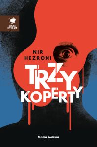 TRZY KOPERTY - Nir Hezroni