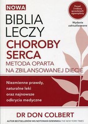 CHOROBY SERCA. BIBLIA LECZY - Don Colbert