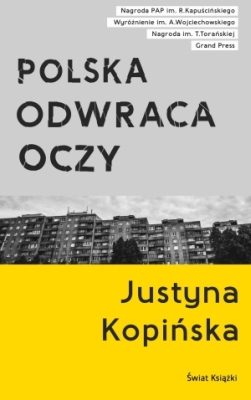 POLSKA ODWRACA OCZY - Justyna Kopińska