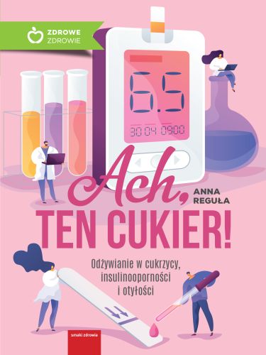 ACH TEN CUKIER - Anna Reguła