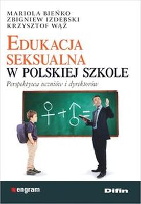 EDUKACJA SEKSUALNA W POLSKIEJ SZKOLE - Krzysztof Wąż
