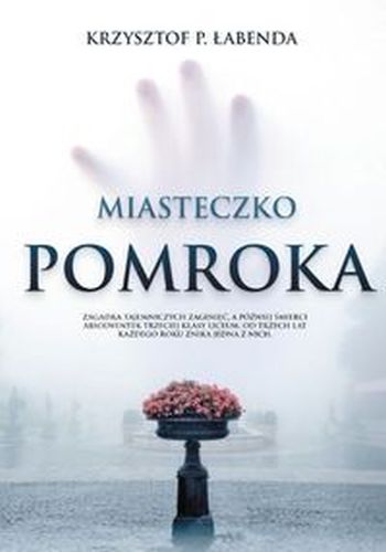 MIASTECZKO POMROKA - Krzysztof P. Łabenda