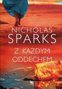 Z KAŻDYM ODDECHEM - Nicholas Sparks
