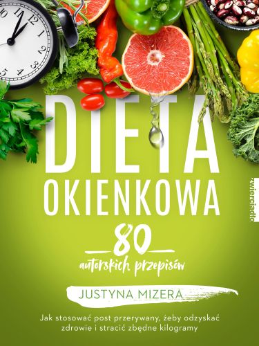 DIETA OKIENKOWA - Justyna Mizera