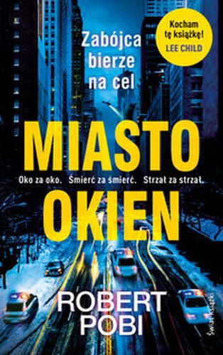 MIASTO OKIEN - Robert Pobi