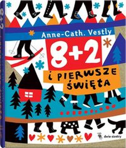 8 + 2 I PIERWSZE ŚWIĘTA - Anne Cath Vestly